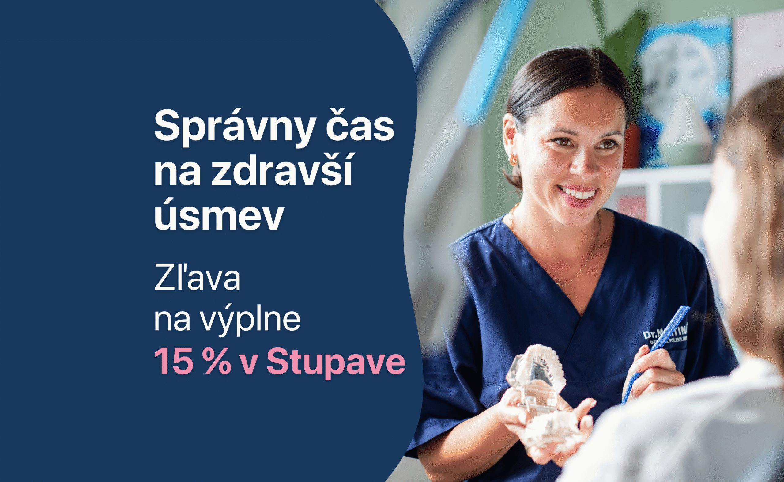 Zdravý úsmev so zľavou 15 % v Stupave